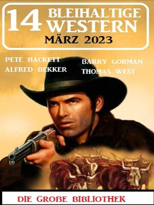 14 Bleihaltige Western März 2023 - ebook